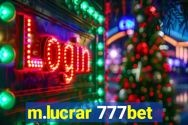 m.lucrar 777bet